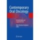 Contemporary Oral Oncology: Rehabilitation and Supportive Care