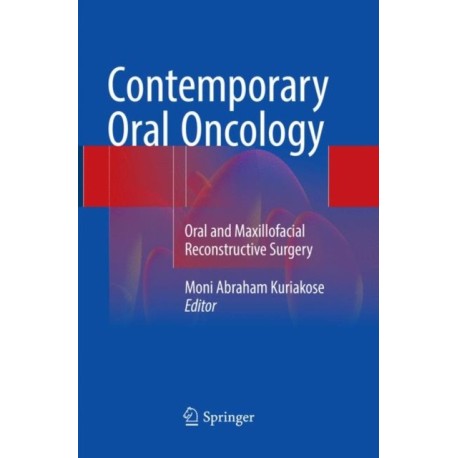 Contemporary Oral Oncology: Oral and Maxillofacial Reconstructive Surgery
