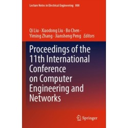 Proceedings of the 11th International Conference on Computer Engineering and Networks