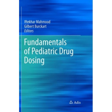 Fundamentals of Pediatric Drug Dosing