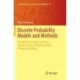Discrete Probability Models and Methods: Probability on Graphs and Trees, Markov Chains and Random Fields, Entropy and Coding