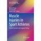 Muscle Injuries in Sport Athletes: Clinical Essentials and Imaging Findings