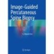 Image-Guided Percutaneous Spine Biopsy