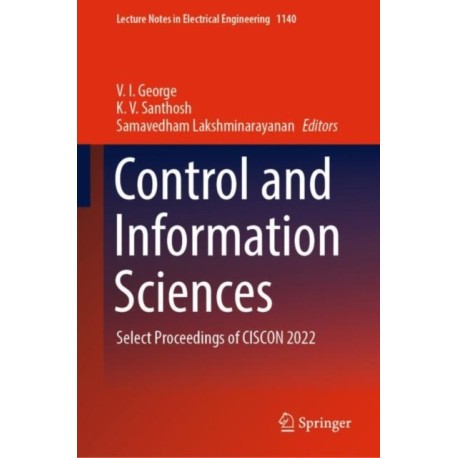 Control and Information Sciences: Select Proceedings of CISCON 2022