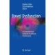 Bowel Dysfunction: A Comprehensive Guide for Healthcare Professionals