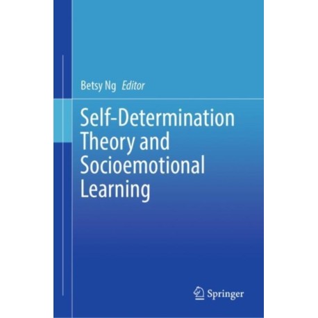 Self-Determination Theory and Socioemotional Learning