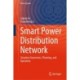 Smart Power Distribution Network: Situation Awareness, Planning, and Operation