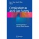 Complications in Acute Care Surgery: The Management of Difficult Clinical Scenarios