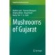 Mushrooms of Gujarat