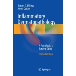 Inflammatory Dermatopathology: A Pathologist's Survival Guide