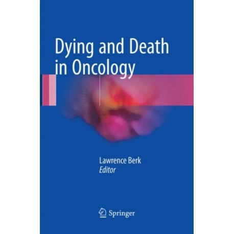 Dying and Death in Oncology