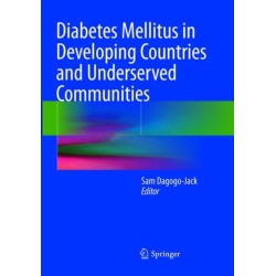 Diabetes Mellitus in Developing Countries and Underserved Communities