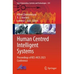Human Centred Intelligent Systems: Proceedings of KES-HCIS 2023 Conference