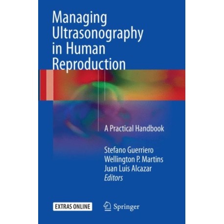 Managing Ultrasonography in Human Reproduction: A Practical Handbook