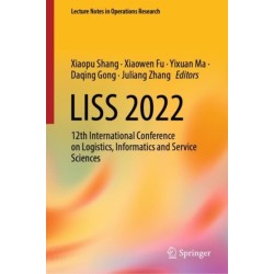 LISS 2022: 12th International Conference on Logistics, Informatics and Service Sciences