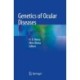 Genetics of Ocular Diseases