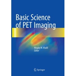 Basic Science of PET Imaging