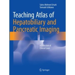 Teaching Atlas of Hepatobiliary and Pancreatic Imaging: A Collection of Clinical Cases