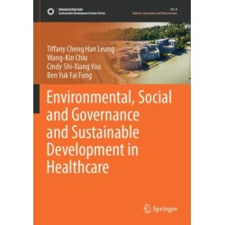 Environmental, Social and Governance and Sustainable Development in Healthcare