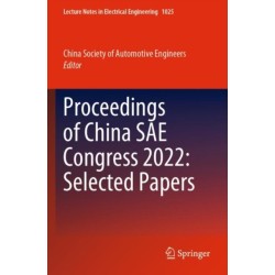 Proceedings of China SAE Congress 2022: Selected Papers