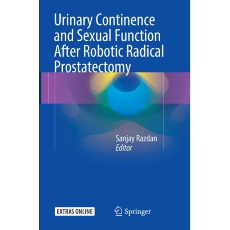 Urinary Continence and Sexual Function After Robotic Radical Prostatectomy