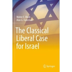 The Classical Liberal Case for Israel