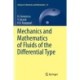 Mechanics and Mathematics of Fluids of the Differential Type