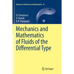 Mechanics and Mathematics of Fluids of the Differential Type