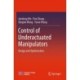 Control of Underactuated Manipulators: Design and Optimization