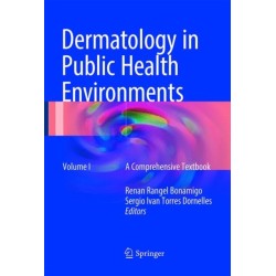 Dermatology in Public Health Environments: A Comprehensive Textbook