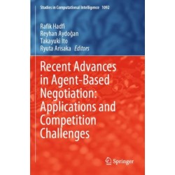 Recent Advances in Agent-Based Negotiation: Applications and Competition Challenges
