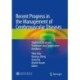 Recent Progress in the Management of Cerebrovascular Diseases: Treatment strategies, techniques and complication avoidance