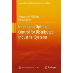 Intelligent Optimal Control for Distributed Industrial Systems