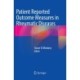 Patient Reported Outcome Measures in Rheumatic Diseases