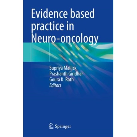 Evidence based practice in Neuro-oncology
