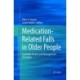 Medication-Related Falls in Older People: Causative Factors and Management Strategies