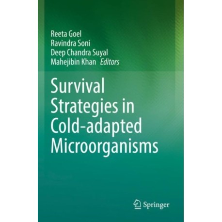Survival Strategies in Cold-adapted Microorganisms