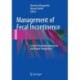 Management of Fecal Incontinence: Current Treatment Approaches and Future Perspectives