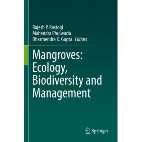 Mangroves: Ecology, Biodiversity and Management