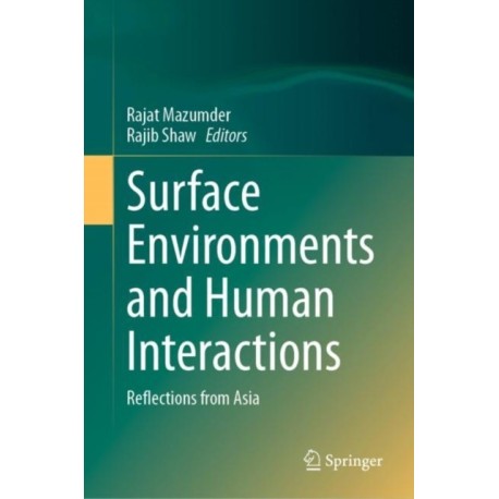 Surface Environments and Human Interactions: Reflections from Asia