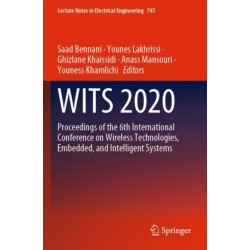 WITS 2020: Proceedings of the 6th International Conference on Wireless Technologies, Embedded, and Intelligent Systems