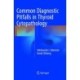 Common Diagnostic Pitfalls in Thyroid Cytopathology