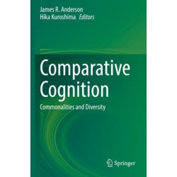 Comparative Cognition: Commonalities and Diversity