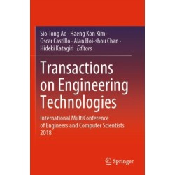 Transactions on Engineering Technologies: International MultiConference of Engineers and Computer Scientists 2018