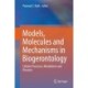 Models, Molecules and Mechanisms in Biogerontology: Cellular Processes, Metabolism and Diseases