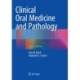 Clinical Oral Medicine and Pathology