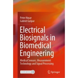 Electrical Biosignals in Biomedical Engineering: Medical Sensors, Measurement Technology and Signal Processing