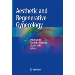 Aesthetic and Regenerative Gynecology