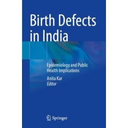 Birth Defects in India: Epidemiology and Public Health Implications