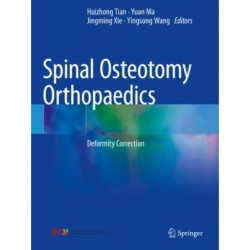 Spinal Osteotomy Orthopaedics: Deformity Correction